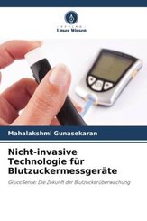 Nicht-invasive Technologie f&uuml;r Blutzuckermessger&auml;te