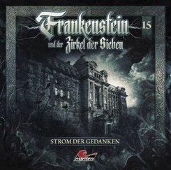 Frankenstein - Strom der Gedanken,1 Audio-CD