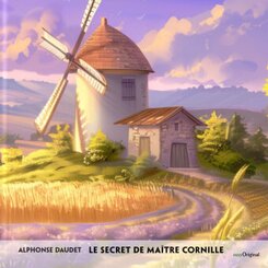 Le secret de Ma&icirc;tre Cornille - Franz&ouml;sisch-H&ouml;rverstehen meistern,1 Audio-CD