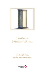 &Uuml;berg&auml;nge M&auml;rchen und Rituale