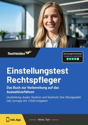 Rechtspfleger Einstellungstest 2025: DAS Buch zur Vorbereitung auf das Auswahlverfahren (Ausbildung, duales Studium und Studium). Das perfekte &Uuml;bungspaket inkl. Lernapp mit +3500 Aufgaben