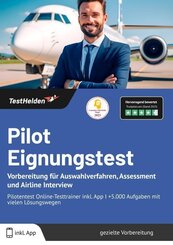 Pilot Eignungstest 2025 bestehen: Vorbereitung f&uuml;r Auswahlverfahren, Assessment und Airline Interview | Pilotentest Online-Testtrainer inkl. App I +5.000 Aufgaben mit vielen L&ouml;sungswegen
