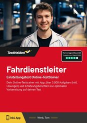 Fahrdienstleiter &Ouml;sterreichische Bundesbahn &Ouml;BB Einstellungstest - Dein Online-Testtrainer mit App, &uuml;ber 5.000 Aufgaben (inkl. L&ouml;sungen) und Erfahrungsberichten zur optimalen Vorbereitung auf deinen Test