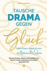 Tausche Drama gegen Gl&uuml;ck