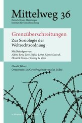 Grenz&uuml;berschreitungen. Zur Soziologie der Weltrechtsordnung