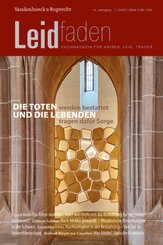 Die Toten werden bestattet und die Lebenden tragen daf&uuml;r Sorge
