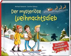 Der mysteri&ouml;se Weihnachtsdieb - Ein Escape-Adventskalender f&uuml;r Kids