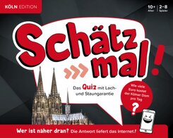 Sch&auml;tz mal! K&ouml;ln Edition
