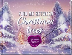 Find me between Christmas trees