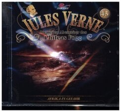 Die neuen Abenteuer des Phileas Fogg - Afrika in Gefahr,1 Audio-CD