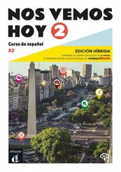 Nos vemos hoy 2 A2 - Edici&oacute;n h&iacute;brida