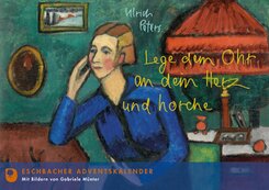 Lege dein Ohr an dein Herz und horche