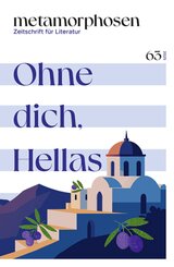 metamorphosen. Zeitschrift f&uuml;r Literatur