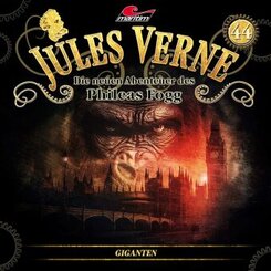 Jules Verne - Die neuen Abenteuer des Phileas Fogg - Giganten,1 Audio-CD