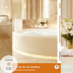 El Spa de las Sombras - Spanische Krimi-Lekt&uuml;re A2-B1 (+ Audio-CD), m. 1 Audio, m. 1 Audio-CD, m. 1 Audio
