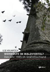 Werw&ouml;lfe im Waldviertel?