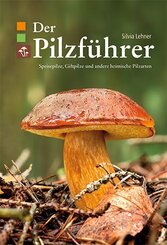 Der Pilzf&uuml;hrer