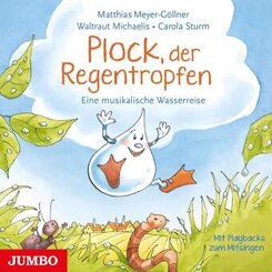 Plock, Der Regentropfen.Eine musikalische Wasserr,1 Audio-CD