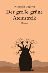 Der gro&szlig;e gr&uuml;ne Atemstreik