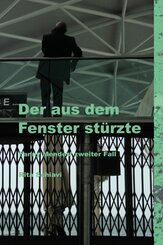 Der aus dem Fenster st&uuml;rzte - Fanny Mendes' zweiter Fall