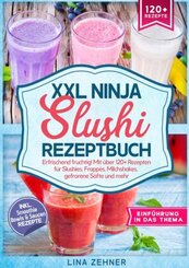 XXL Ninja Slushi Rezeptbuch