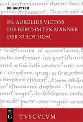 De viris illustribus urbis Romae / Die ber&uuml;hmten M&auml;nner der Stadt Rom