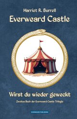 Everweard Castle - Wirst du wieder geweckt