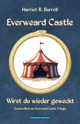 Everweard Castle - Wirst du wieder geweckt