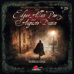 Die geheimnisvollen F&auml;lle von Edgar Allan Poe und Auguste Dupin - Nebelgasse,1 Audio-CD
