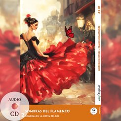 Sombras del Flamenco - Spanische Krimi-Lekt&uuml;re A2-B1 (+ Audio-CD), m. 1 Audio, m. 1 Audio-CD, m. 1 Audio