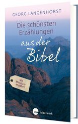 Die sch&ouml;nsten Erz&auml;hlungen aus der Bibel