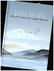 F&uuml;r Gott sind alle Dinge m&ouml;glich - Notizbuch