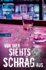 Von hier siehts schr&auml;g aus
