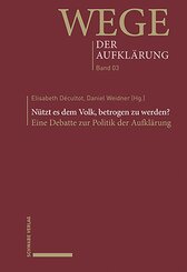 N&uuml;tzt es dem Volk, betrogen zu werden?