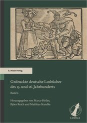 Gedruckte deutsche Losb&uuml;cher des 15. und 16. Jahrhunderts. Band 2