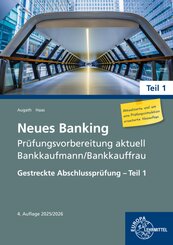 Neues Banking Pr&uuml;fungsvorbereitung aktuell Bankkaufmann/Bankkauffrau