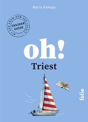Oh! Triest