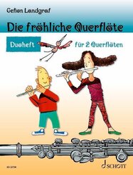 Die fr&ouml;hliche Querfl&ouml;te