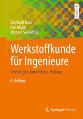 Werkstoffkunde f&uuml;r Ingenieure