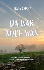 Da war noch was