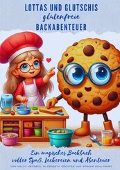 Lottas und Glutschis glutenfreie Abenteuer