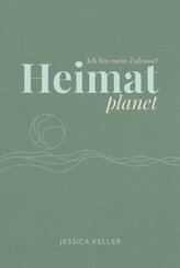 Heimatplanet - Ich bin mein Zuhause!