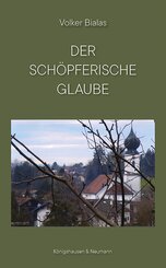 Der sch&ouml;pferische Glaube