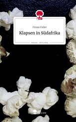 Klapsen in S&uuml;dafrika. Life is a Story - story.one