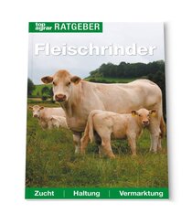 top agrar Ratgeber Fleischrinder