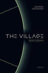 The Village deep down