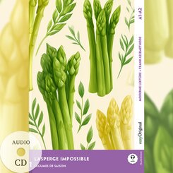 L'Asperge impossible - Franz&ouml;sische Krimi-Lekt&uuml;re A1-A2 (+ Audio-CD), m. 1 Audio, m. 1 Audio