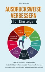 Ausdrucksweise verbessern f&uuml;r Einsteiger