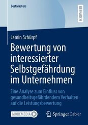Bewertung von interessierter Selbstgef&auml;hrdung im Unternehmen