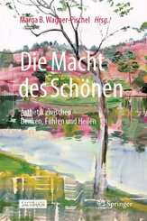 Die Macht des Sch&ouml;nen